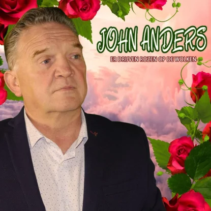 John Anders Er Drijven Rozen Op De Wolken Hoesje