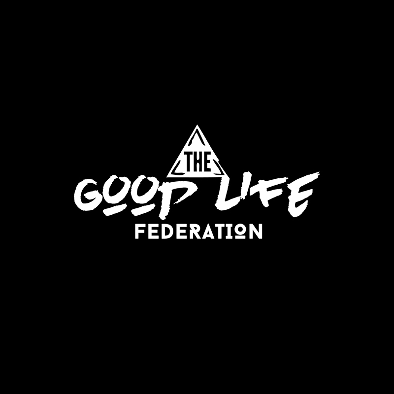 The Good Life Federation 6 the good life federation v1