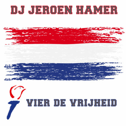 Dj Jeroen Hamer Vier De Vrijheid 3000 x 3000