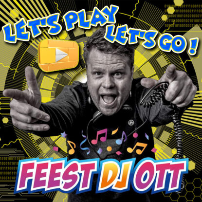 Feestdj OTT Let's Play Let's Go+